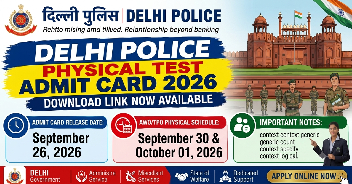 Delhi Police Physical Test Admit Card 2026 Download